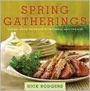 Book Spring Gatherings: Casual Food to Enjoy with Family and Friends free