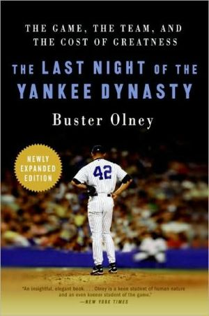 Book The Last Night of the Yankee Dynasty New Edition: The Game, the Team, and the Cost of Greatness free