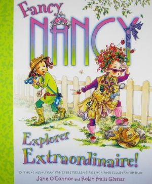 Book Fancy Nancy: Explorer Extraordinaire! free