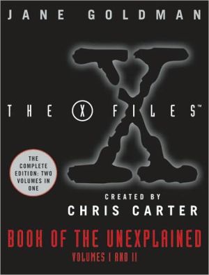 Book X-Files Book of the Unexplained: Volumes 1 and 2 free