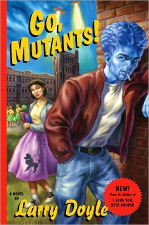 Book Go, Mutants!: A Novel free Book Go, Mutants!: A Novel free