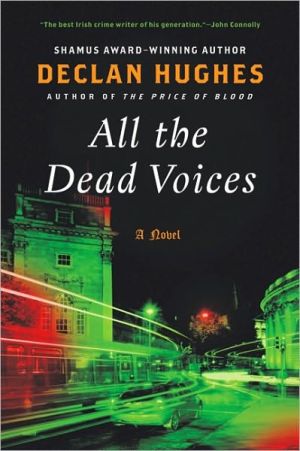 Book All the Dead Voices: A Novel (Ed Loy PI) (Ed Loy Novels) free