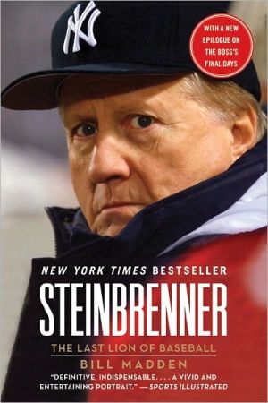 Book Steinbrenner: The Last Lion of Baseball free