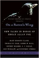 Book On a Raven's Wing: New Tales in Honor of Edgar Allan Poe by Mary Higgins Clark, Thomas H. Cook, James W. Hall, Rupert Holmes, S. J. Rozan, Don Winslow, and Fourteen Others free