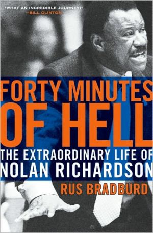 Book Forty Minutes of Hell: The Extraordinary Life of Nolan Richardson free