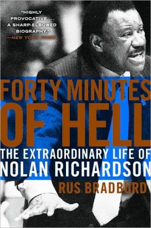 Book Forty Minutes of Hell: The Extraordinary Life of Nolan Richardson free