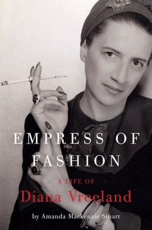 Book Empress of Fashion: A Life of Diana Vreeland free