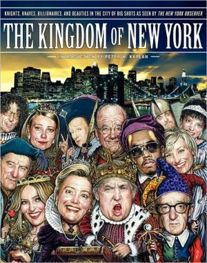 Book The Kingdom of New York: Knights, Knaves, Billionaires, and Beauties in the City of Big Shots free