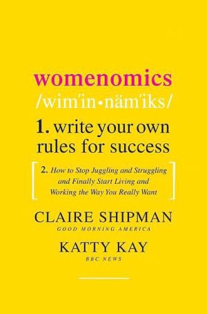 Book Womenomics: Write Your Own Rules for Success free