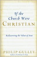 Book If the Church Were Christian: Rediscovering the Values of Jesus free