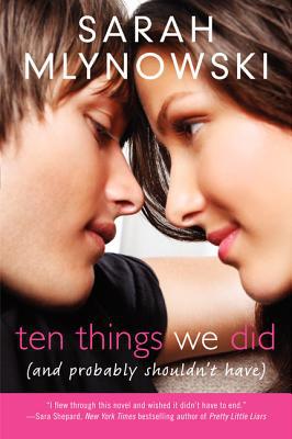 Book Ten Things We Did (and Probably Shouldn't Have) free