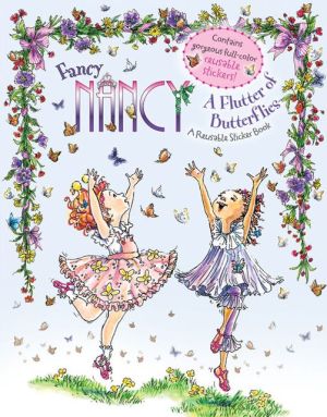 Book Fancy Nancy: A Flutter of Butterflies Reusable Sticker Book free