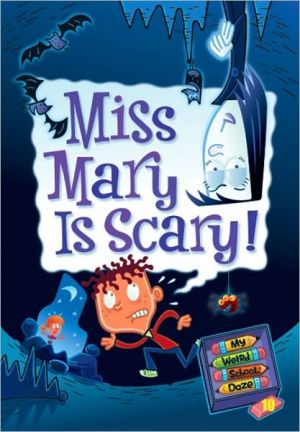 Book Miss Mary is Scary! (My Weird School Daze, No. 10) free