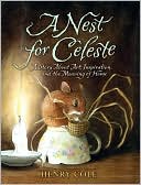 Book A Nest for Celeste: A Story About Art, Inspiration, and the Meaning of Home free