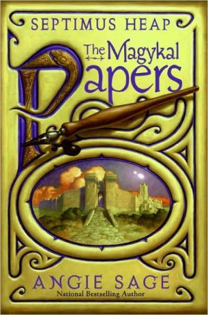 Book Septimus Heap: The Magykal Papers free