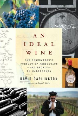 Book An Ideal Wine: One Generation's Pursuit of Perfection - and Profit - in California free