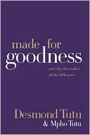 Book Made for Goodness: And Why This Makes All the Difference free