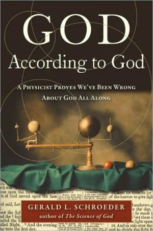 Book God According to God: A Physicist Proves We've Been Wrong About God All Along free