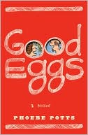 Book Good Eggs: A Memoir free