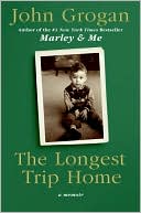 Book The Longest Trip Home: A Memoir free