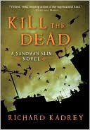 Book Kill the Dead: A Sandman Slim Novel (Sandman Slim, 2) free