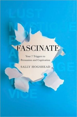 Book Fascinate: Your 7 Triggers to Persuasion and Captivation free