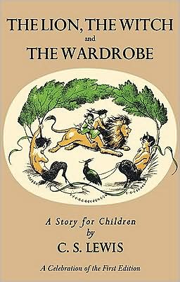 Book Lion, the Witch and the Wardrobe: A Celebration of the First Edition (Chronicles of Narnia, 2) free