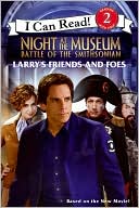Book Night at the Museum: Battle of the Smithsonian: Larry's Friends and Foes (I Can Read Book 2) free