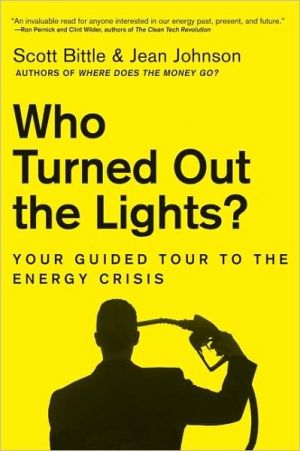 Book Who Turned Out the Lights?: Your Guided Tour to the Energy Crisis (Guided Tour of the Economy) free