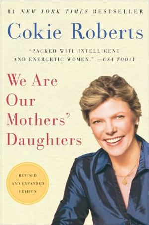 Book We Are Our Mothers' Daughters: Revised and Expanded Edition free