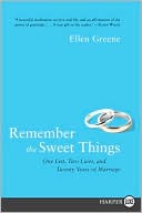 Book Remember the Sweet Things: One List, Two Lives, and Twenty Years of Marriage free