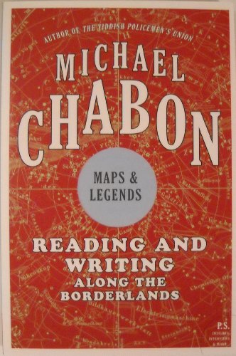 Book Maps And Legends: Reading And Writing Along The Borderlands[ Maps And Legends: Reading And Writing Along The Borderlands ] By Chabon, Michael (author) Feb-24-09[ Paperback ] free