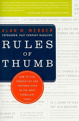 Book Rules of Thumb: How to Stay Productive and Inspired Even in the Most Turbulent Times free