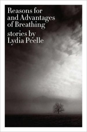Book Reasons for and Advantages of Breathing: Stories (P.S.) free