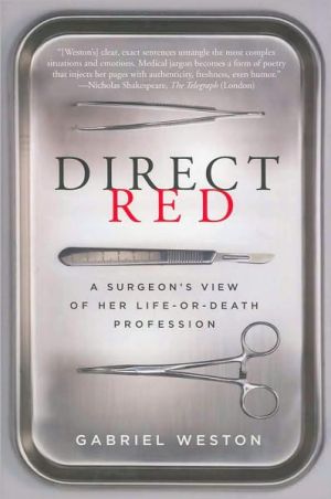 Book Direct Red: A Surgeon's View of Her Life-or-Death Profession free