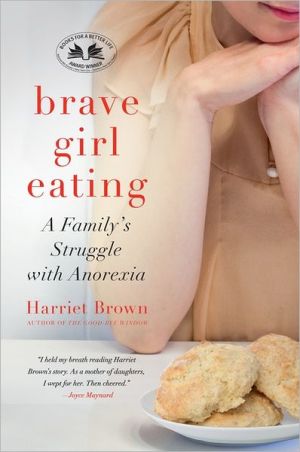 Book Brave Girl Eating: A Family's Struggle with Anorexia free