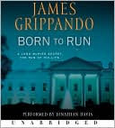 Book Born to Run CD (Jack Swyteck Novel) free