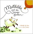 Book Mathilda and the Orange Balloon free