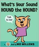 Book What's Your Sound, Hound the Hound? (Cat the Cat (Library)) free