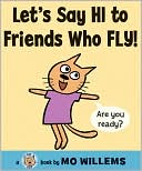 Book Let's Say Hi to Friends Who Fly! (Cat the Cat (Library)) free