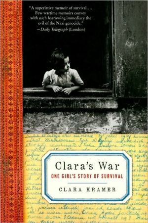 Book Clara's War: One Girl's Story of Survival free