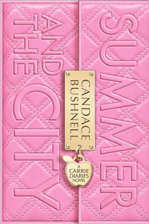 Book Summer and the City (Carrie Diaries, 2) free