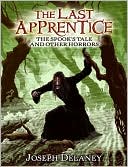 Book The Last Apprentice: The Spook's Tale: And Other Horrors (Last Apprentice Short Fiction) free