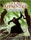 Book The Last Apprentice: The Spook's Tale: And Other Horrors (Last Apprentice Short Fiction) free