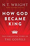 Book How God Became King: The Forgotten Story of the Gospels free