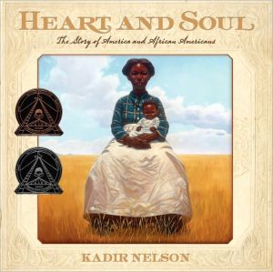Book Heart and Soul: The Story of America and African Americans (Coretta Scott King Award - Author Winner Title(s)) free