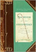 Book The Book of the Shepherd: The Story of One Simple Prayer, and How It Changed the World free