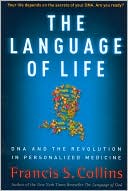 Book The Language of Life: DNA and the Revolution in Personalized Medicine free