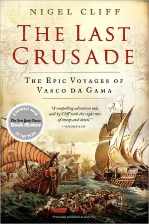 Book The Last Crusade: The Epic Voyages of Vasco da Gama free