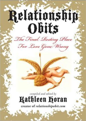 Book Relationship Obits: The Final Resting Place for Love Gone Wrong free
